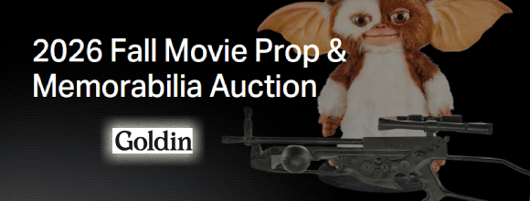 Banner for the 2026 Fall Movie Prop & Memorabilia Auction featuring a Gremlin character and a movie prop crossbow.